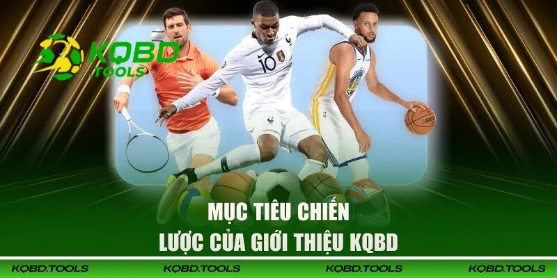 Giới Thiệu KQBD - Cập Nhật Nhanh Chóng Tin Tức 24h 2 Mục tiêu phát triển đến 2030 của Kết Quả Bóng Đá