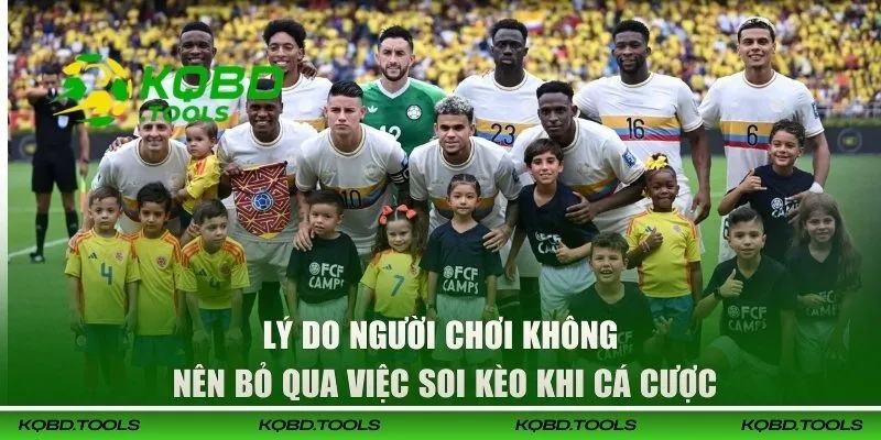 Lý do người chơi không nên bỏ qua việc soi kèo khi cá cược