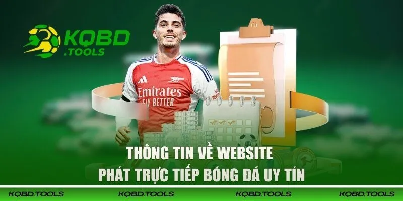 Thông tin về website phát trực tiếp bóng đá uy tín